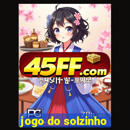 jogo do solzinho